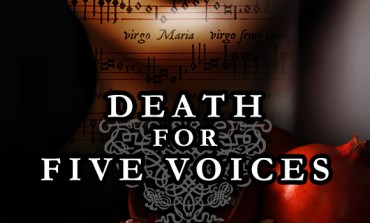 Interview With Peter Mills: " Death For Five Voices" At The Sheen Center.
