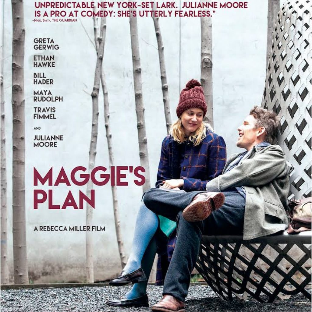 Maggie's Plan.