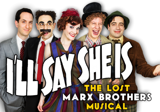 "I'LL Say She Is" Review The Lost Marx Bros Show.