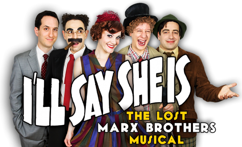 "I'LL Say She Is" Review The Lost Marx Bros Show.