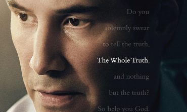The Whole Truth Opens Today.