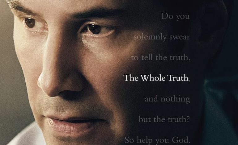 The Whole Truth Opens Today.