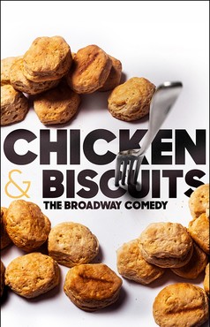CHICKEN & BISCUITS!