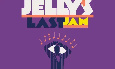 JUST BACK FROM JELLY'S LAST JAM.
